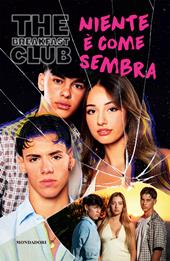 The Breakfast Club. Niente è come sembra
