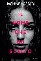 Il nome che ho scelto