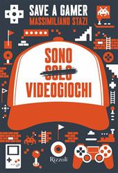 Sono solo videogiochi