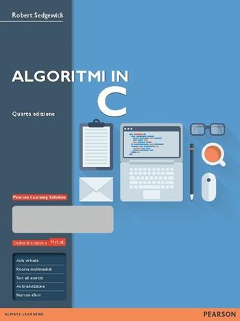 Algoritmi in C. Ediz. mylab. Con espansione online - Robert Sedgewick - Libro Pearson 2015, Informatica | Libraccio.it