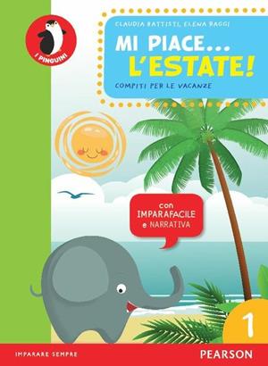 Mi piace... l'estate. Vol. 1 - Claudia Battisti, Elena Raggi - Libro Pearson 2016 | Libraccio.it