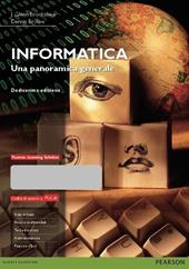 Informatica. Una panoramica generale. Ediz. MyLab. Con espansione online