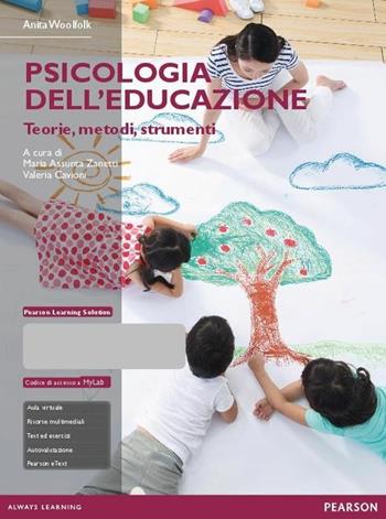 Psicologia dell'educazione. Teorie, metodi, strumenti. - Anita Woolfolk - Libro Pearson 2016 | Libraccio.it