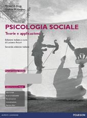 Psicologia sociale. Teorie e applicazioni. Con aggiornamento online