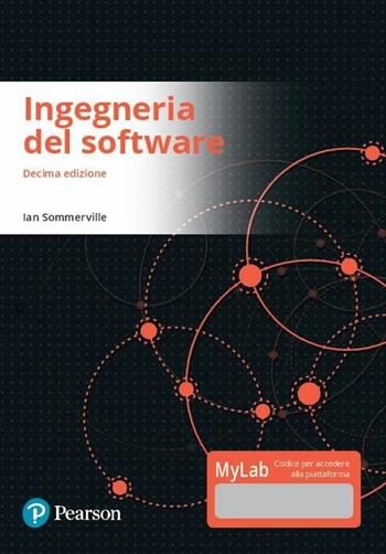Introduzione all'ingegneria del software. Ediz. Mylab. Con Contenuto digitale per accesso on line - Ian Sommerville - Libro Pearson 2017, Informatica | Libraccio.it