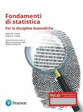 Fondamenti di statistica. Per le discipline biomediche. Ediz. mylab. Con Contenuto digitale per accesso on line