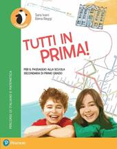 Tutti in prima! . Con e-book. Con espansione online