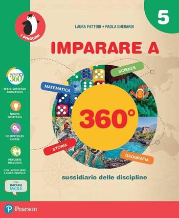 Imparare a 360°. Per la 5ª classe elementare. Con e-book. Con espansione online  - Libro Pearson 2017 | Libraccio.it