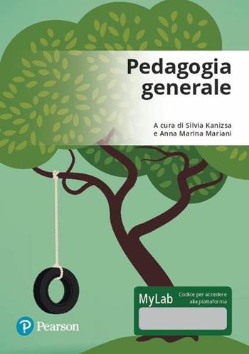 Pedagogia generale. Ediz. MyLab. per accesso online  - Libro Pearson 2017, Scienze | Libraccio.it