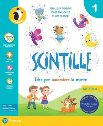 Scintille. Con Metodo, Letture, Discipline, Compiti di Matematica, Stampato, Corsivo, Alfabetiere, Alfabetiere individuale, Primo libro, ITE, Didastore. Per la 1ª classe della Scuola elementare. - Marilena Caimi, Pierluisa Seregni, C. Sirtori - Libro Pearson 2018 | Libraccio.it