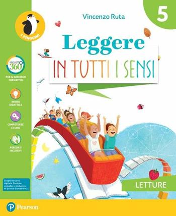 Leggere in tutti i sensi. Con Letture, Grammatica, Linguaggi, A colpo d'occhio italiano, ITE, Didastore. Per la 5ª classe della Scuola elementare. Con ebook. Con espansione online - Vincenzo Ruta - Libro Pearson 2018 | Libraccio.it