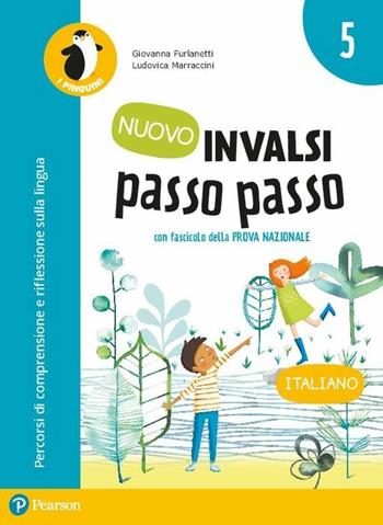 Nuovo INVALSI passo passo. Italiano. Per la 5ª classe elementare. Con espansione online  - Libro Pearson 2018, I pinguini | Libraccio.it