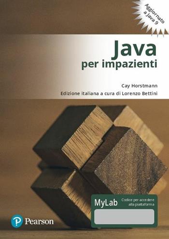 Java per impazienti. Ediz. Mylab. Con Contenuto digitale per download e accesso on line - Cay S. Horstmann - Libro Pearson 2018, Informatica | Libraccio.it