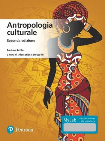 Antropologia culturale. Ediz. MyLab. Con aggiornamento online - Barbara Miller - Libro Pearson 2019, Scienze | Libraccio.it