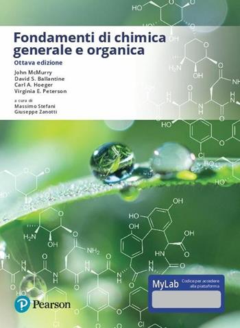 Fondamenti di chimica generale e organica. Ediz. MyLab. Con Contenuto digitale per accesso online - John McMurry, David S. Ballantine, Carl A. Hoeger - Libro Pearson 2019, Scienze | Libraccio.it