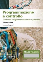 Programmazione e controllo. Guida allo svolgimento di esercizi e problemi. Ediz. MyLab. Con Contenuto digitale per download e accesso on line