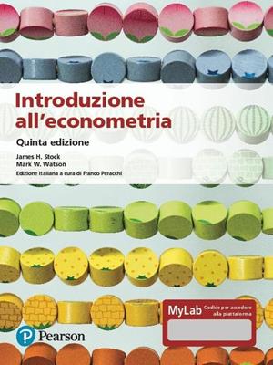 Introduzione all'econometria. Ediz. MyLab. Con Contenuto digitale per accesso online - James H. Stock, Mark W. Watson - Libro Pearson 2020, Economia | Libraccio.it