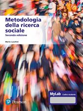 Metodologia della ricerca sociale. Ediz. MyLab. Con Contenuto digitale per accesso online