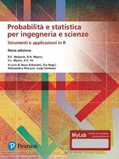 Probabilità e statistica per ingegneria e scienze. Strumenti e applicazioni in R. Ediz. MyLab. Con Contenuto digitale per accesso on line