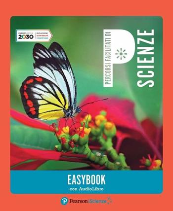 Easybook. Percorsi facilitati di scienze. Con Libro Liquido. Con Didastore. Con ebook. Con espansione online  - Libro Pearson 2018 | Libraccio.it