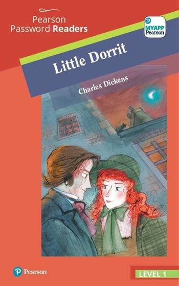 Little Dorrit. Level 1. Con Contenuto digitale per accesso on line. Con Contenuto digitale per download - Charles Dickens - Libro Pearson 2018 | Libraccio.it