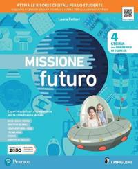 Missione futuro 4. Con e-book. Con espansione online. Vol. 1 - Laura Fattori, Paola Gherardi - Libro Pearson 2020 | Libraccio.it