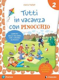 Tutti in vacanza con Pinocchio. Con e-book. Vol. 2 - Clelia Tollot, Giuseppe Assandri - Libro Pearson 2021 | Libraccio.it