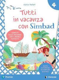 Tutti in vacanza con Simbad. Con e-book. Vol. 4 - Clelia Tollot, Giuseppe Assandri - Libro Pearson 2021 | Libraccio.it