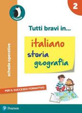 Tutti bravi in... italiano. Con espansione online. Vol. 2