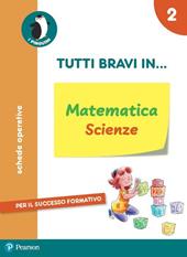 Tutti bravi in... matematica. Con espansione online. Vol. 2