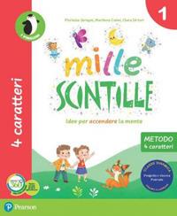 Mille scintille. Quattro caratteri. Con e-book. Con espansione online. Vol. 1  - Libro Pearson 2019 | Libraccio.it