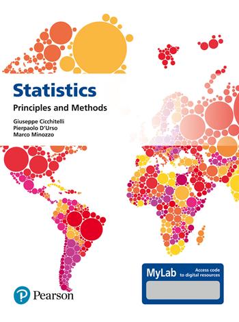 Statistics: principles and methods. Ediz. Mylab - Giuseppe Cicchitelli, Pierpaolo D'Urso, Marco Minozzo - Libro Pearson 2021, Statistica | Libraccio.it