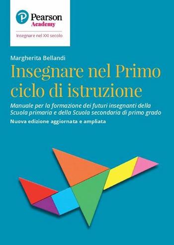 Insegnare nel primo ciclo di istruzione. Manuale per la formazione dei futuri insegnanti della Scuola primaria e della Scuola secondaria di primo grado  - Libro Sanoma 2019, Insegnare nel XXI secolo | Libraccio.it