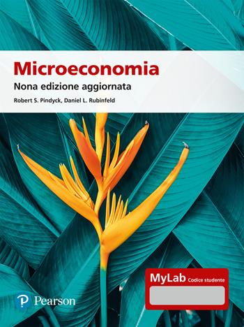 Microecomonia. Ediz. Mylab. per accesso online - Robert S. Pindyck, Daniel L. Rubinfeld - Libro Pearson 2024, Economia | Libraccio.it