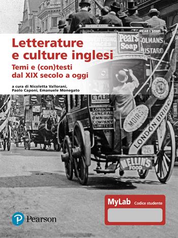 Letterature e culture inglesi. Temi e (con)testi dal XIX secolo a oggi. Ediz. Mylab  - Libro Pearson 2024, Lettere | Libraccio.it