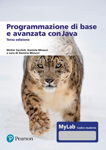 Programmazione di base e avanzata con Java. Ediz. MyLab. Con aggiornamento online - Walter Savitch - Libro Pearson 2024, Informatica | Libraccio.it