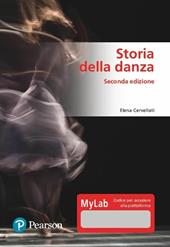 Storia della danza. Ediz. MyLab