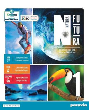 Natura futura. Con e-book. Con espansione online. Vol. 1 - Gianfranco Bo, Silvia Dequino - Libro Pearson 2020 | Libraccio.it