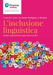 L'inclusione linguistica. Facilitare l'apprendimento di studenti con BES