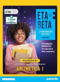 Etabeta. La matematica per tutti. Ediz. KmZero. Con e-book. Con espansione online. Vol. 1 - Gianfranco Bo - Libro Pearson 2021 | Libraccio.it