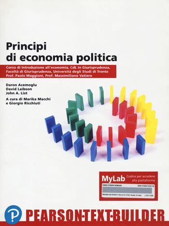 Principi di economia politica. Teoria ed evidenza empirica. Ediz. MyLab. Con Contenuto digitale per accesso on line - Daron Acemoglu, David Laibson, John A. List - Libro Pearson 2023 | Libraccio.it