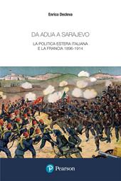 Da Adua a Sarajevo. La politica estera italiana e la Francia 1896-1914