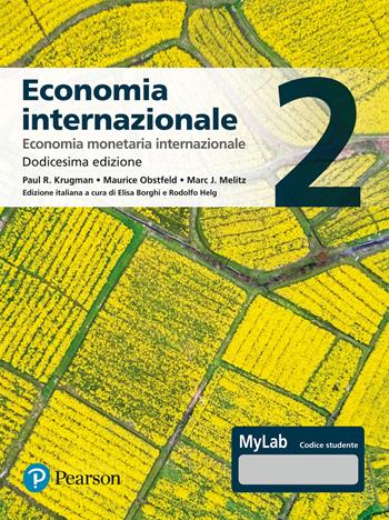 Economia internazionale. Ediz. MyLab. Con espansione online - Paul R. Krugman, Maurice Obstfeld, Marc Melitz - Libro Pearson 2023, Economia | Libraccio.it