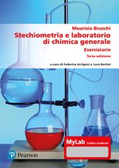 Stechiometria e laboratorio di chimica generale. Eserciziario. Ediz. MyLab. Con Contenuto digitale per accesso online