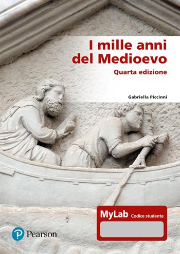 I mille anni del Medioevo. Ediz. MyLab. - Gabriella Piccinni - Libro Pearson 2023, Lettere | Libraccio.it