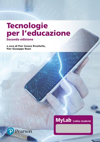 Tecnologie per l'educazione. Ediz. MyLab. Con Contenuto digitale per accesso on line  - Libro Pearson 2024, Scienze umane e sociali | Libraccio.it