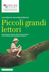 Piccoli grandi lettori. Esperienze di lettura alla Scuola primaria