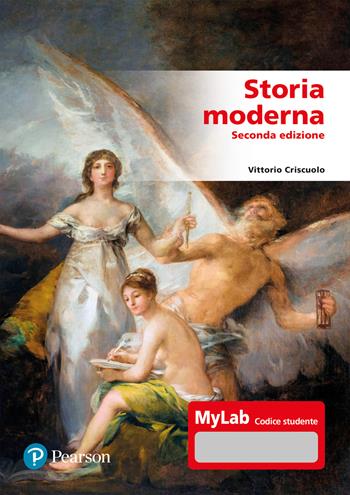 Storia moderna. Ediz. Mylab. per accesso online - Vittorio Criscuolo - Libro Pearson 2024, Lettere | Libraccio.it