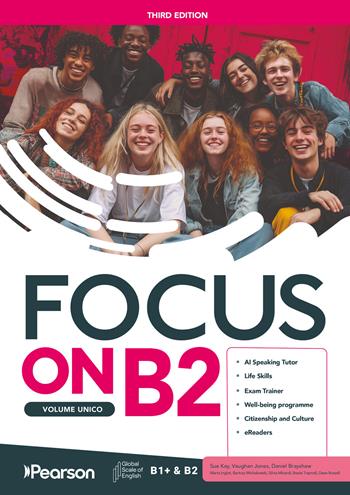 Focus on B2. Per le Scuole superiori. - Sue Kay - Libro Pearson 2026 | Libraccio.it