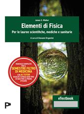 Elementi di fisica. Per le lauree scientifiche, mediche e sanitarie